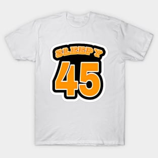 Sleepy 45 - Sticker - Front T-Shirt